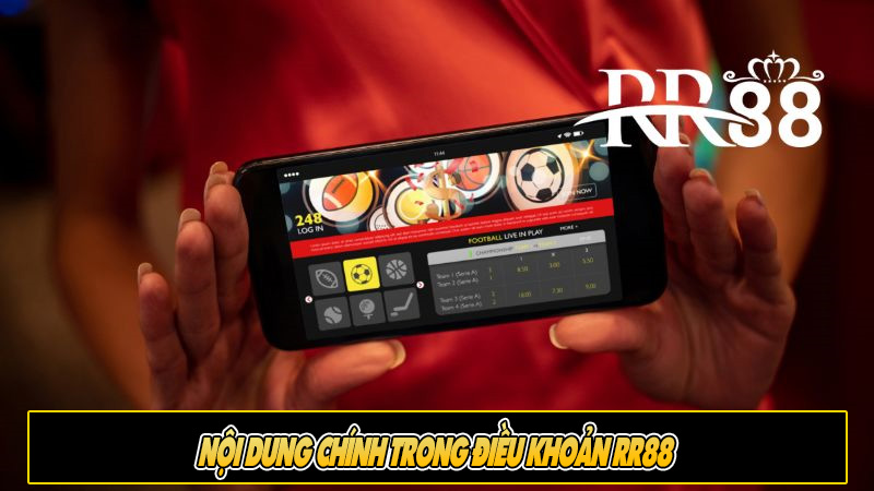 Nội dung chính trong Điều khoản RR88